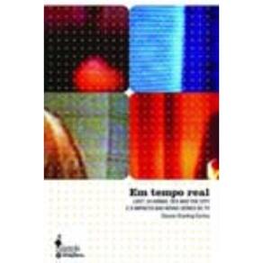 Em Tempo Real - Lost, 24 Horas, Sex And The City e o Impacto Das Novas Séries De Tv