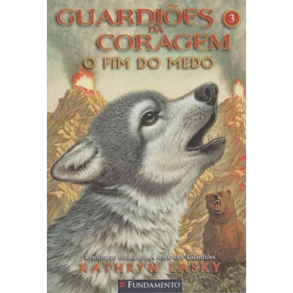 Guardioes da Coragem 03 - o Fim do Medo