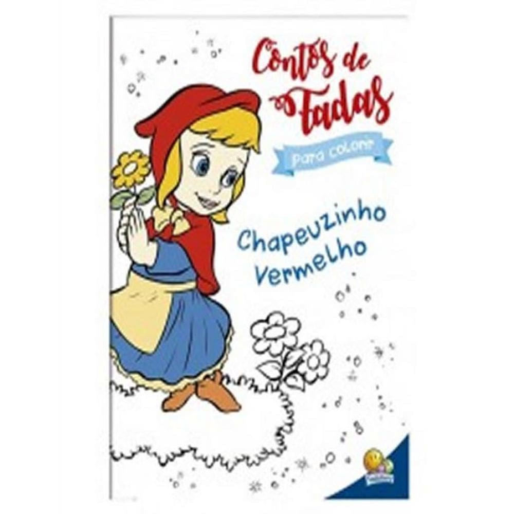 Livro Contos De Fada Para Colorir: Chapeuzinho Vermelho