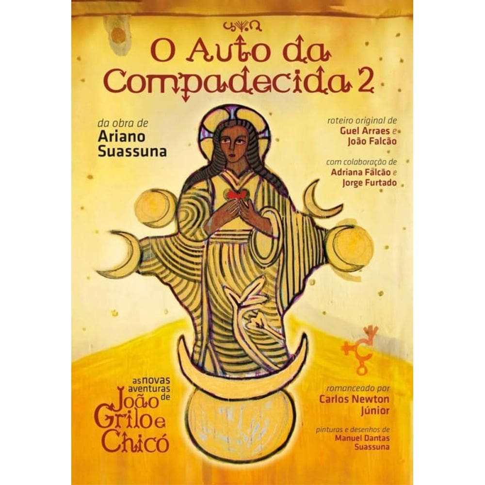 O Auto Da Compadecida 2: As Novas Aventuras João Grilo E
