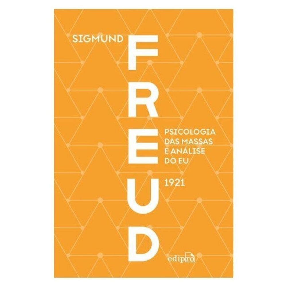 Psicologia Das Massas E Análise Do Eu - Freud