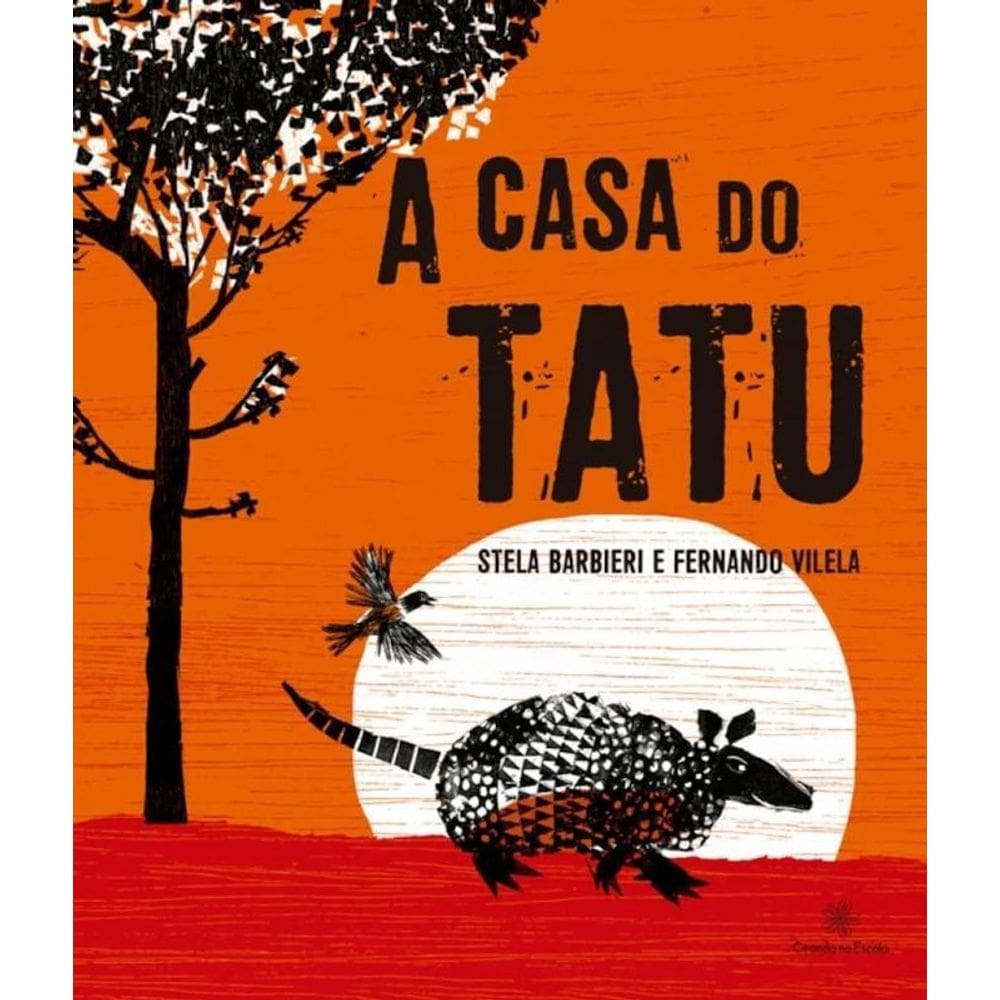 Literatura Infantil - A Casa Do Tatu