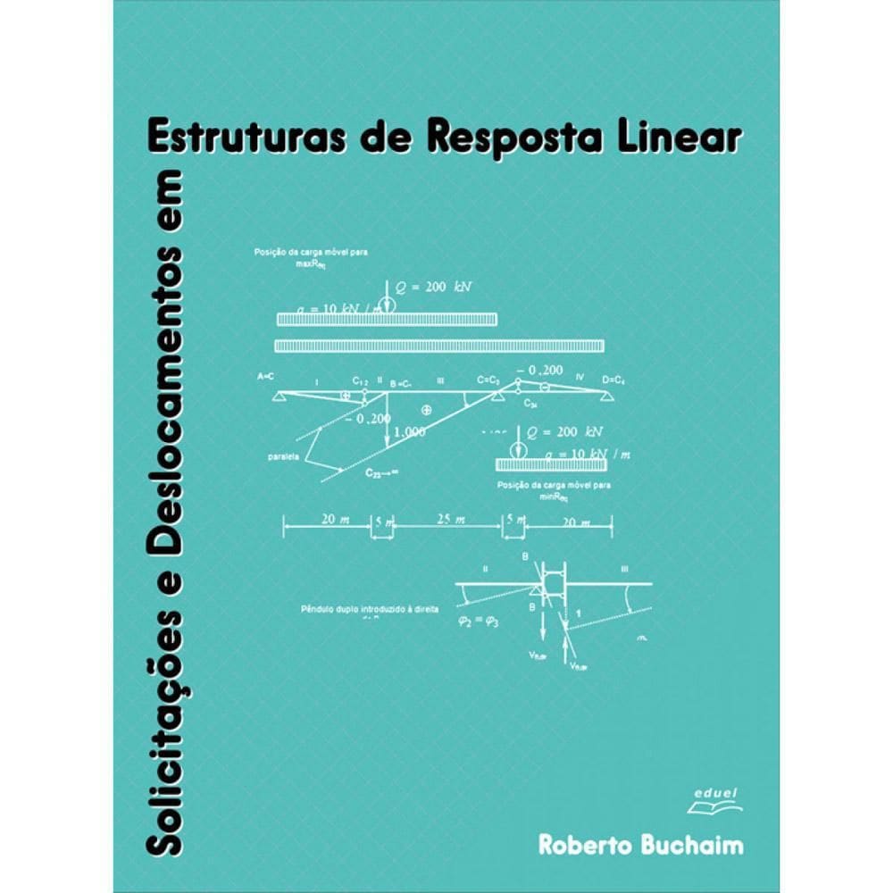 Livro Solicitações E Deslocamentos em Estruturas de Resposta
