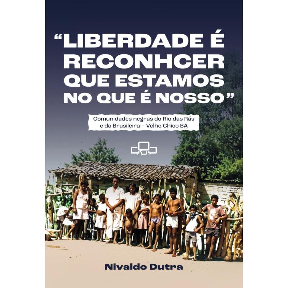 Liberdade é reconhecer que estamos no que é nosso: