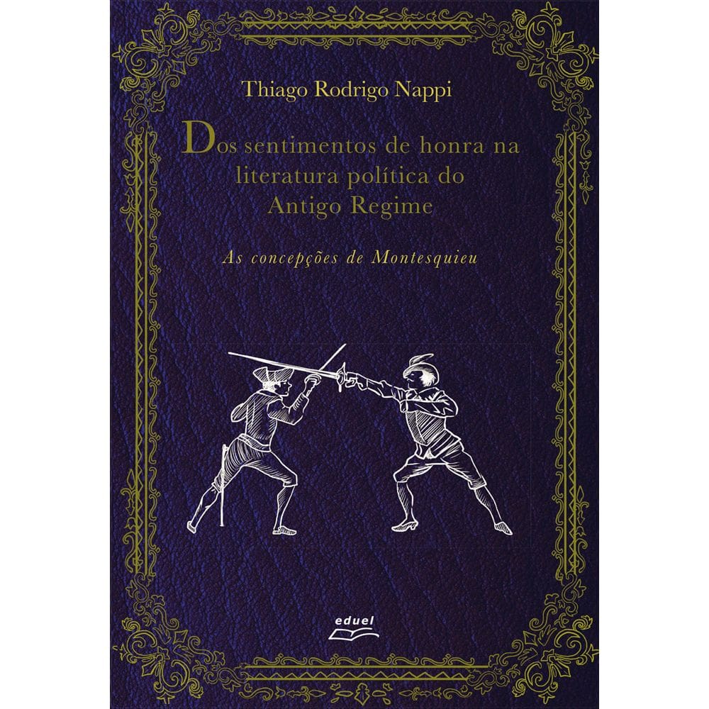 Livro Dos sentimentos de honra na literatura política do...