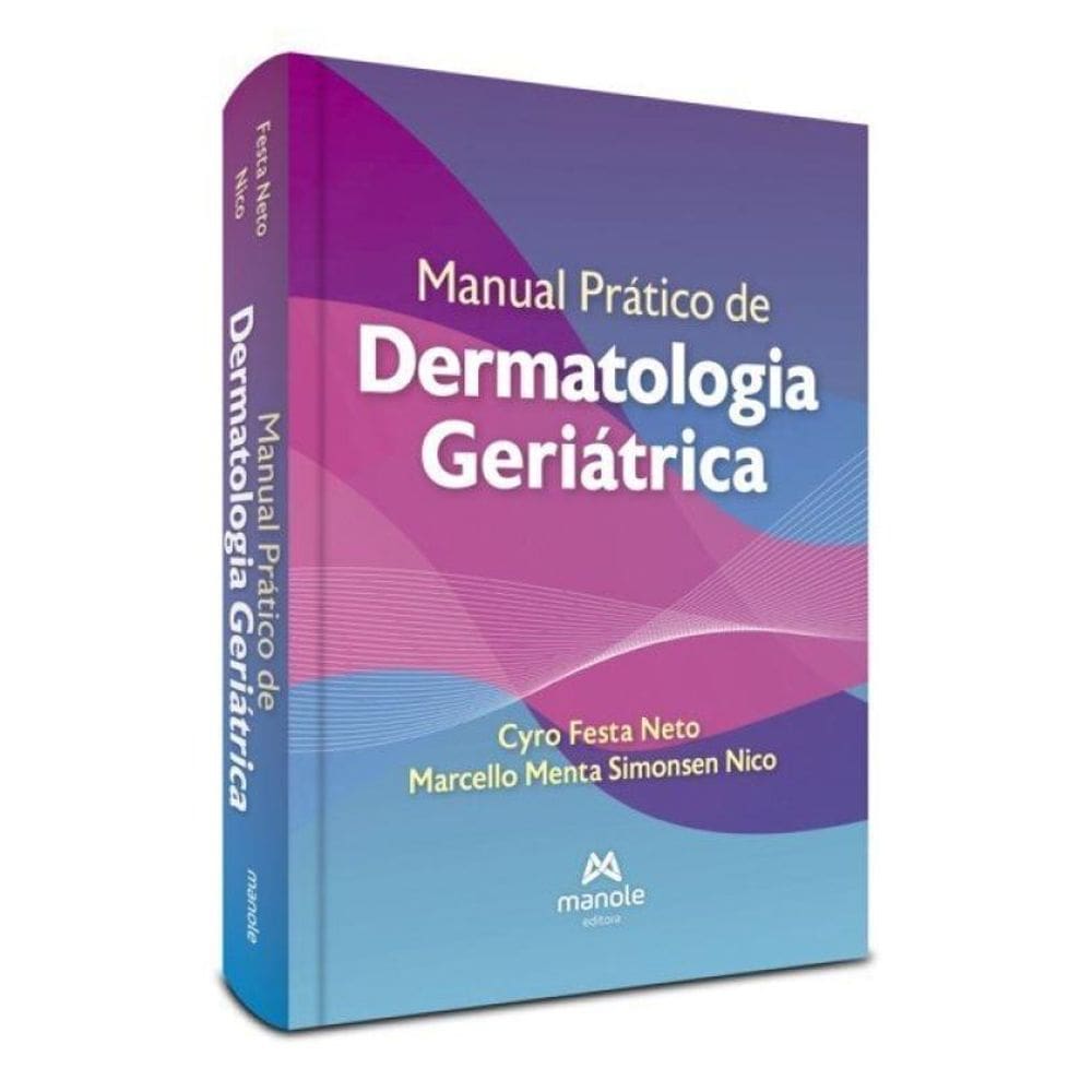 Manual Prático De Dermatologia Geriátrica