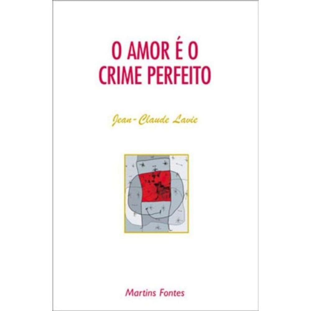 Amor E O Crime Perfeito, O