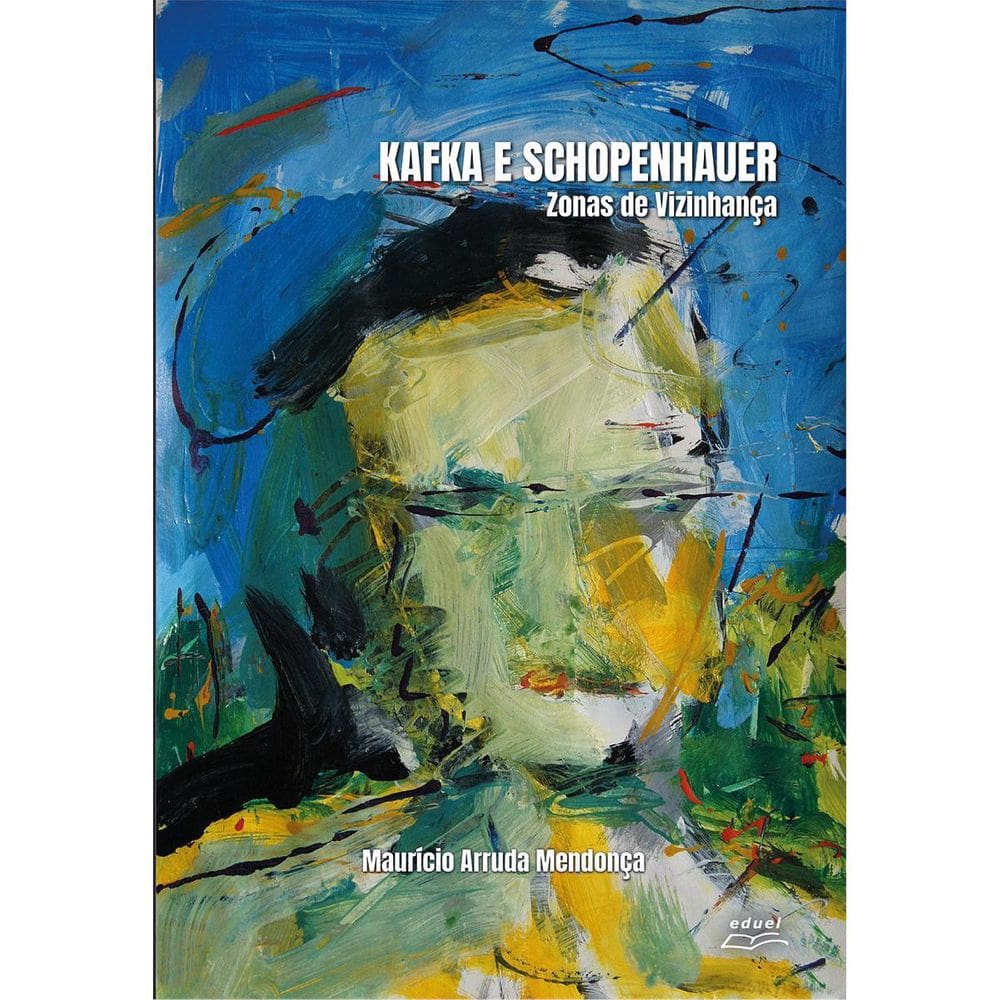Livro Kafka E Schopenhauer: Zonas De Vizinhança