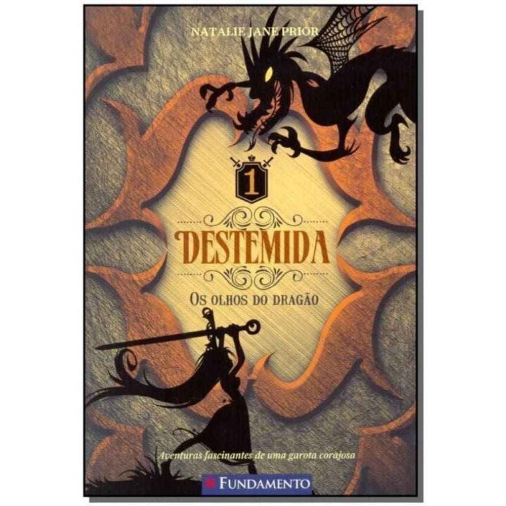 Destemida 1 -  Olhos do Dragão, Os