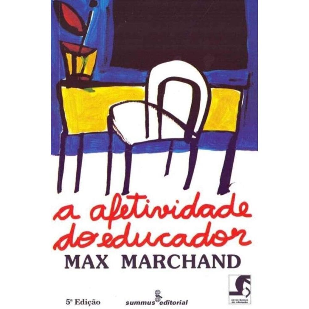 A Afetividade do Educador - 05Ed/85