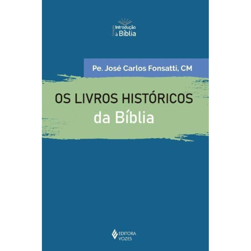 Livros Historicos Da Biblia, Os