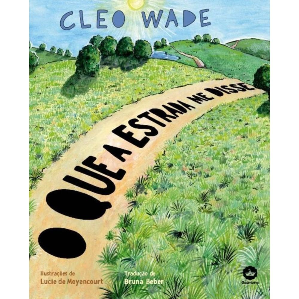 Que A Estrada Me Disse, O