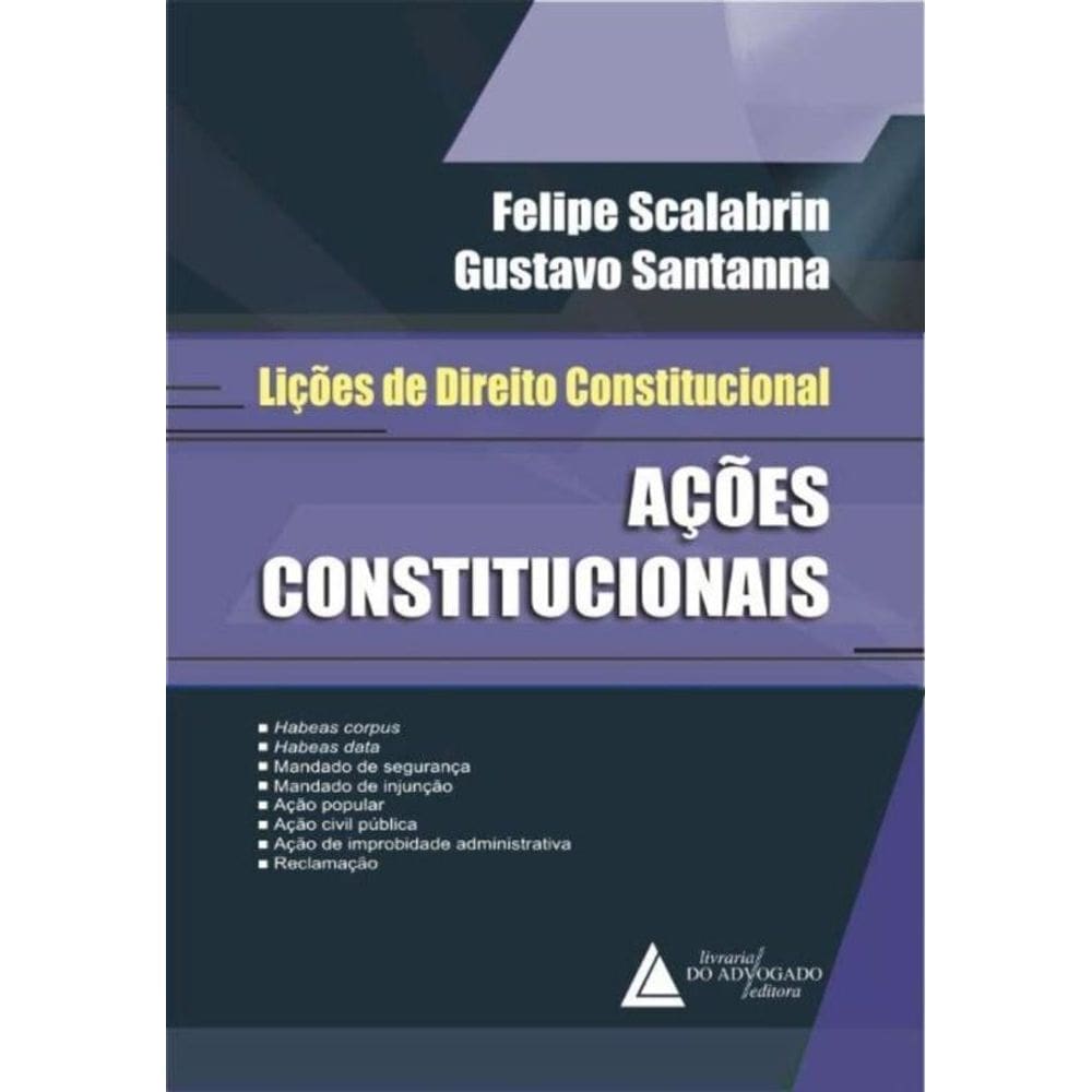 Lições de Direito Constitucional - Ações Constitucionais - 01ED/20