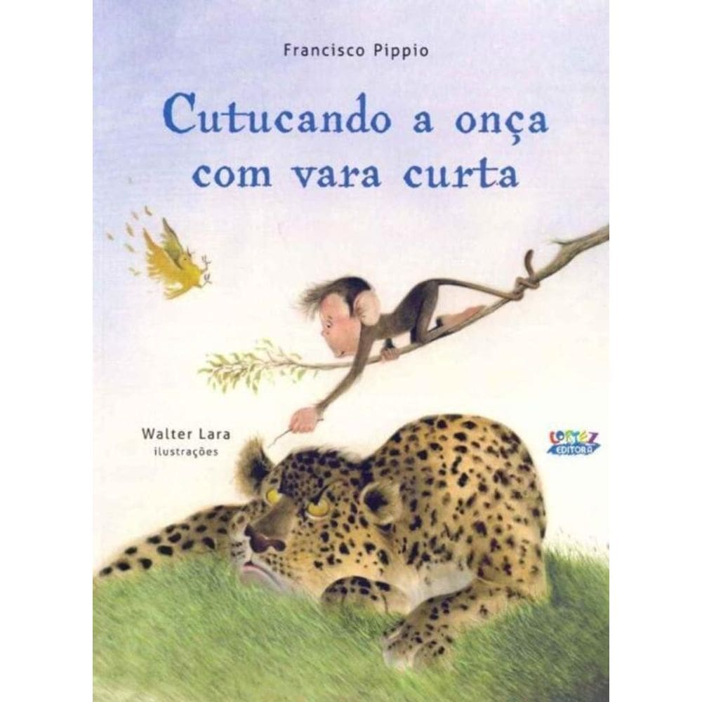 Cutucando a Onça Com a Vara Curta
