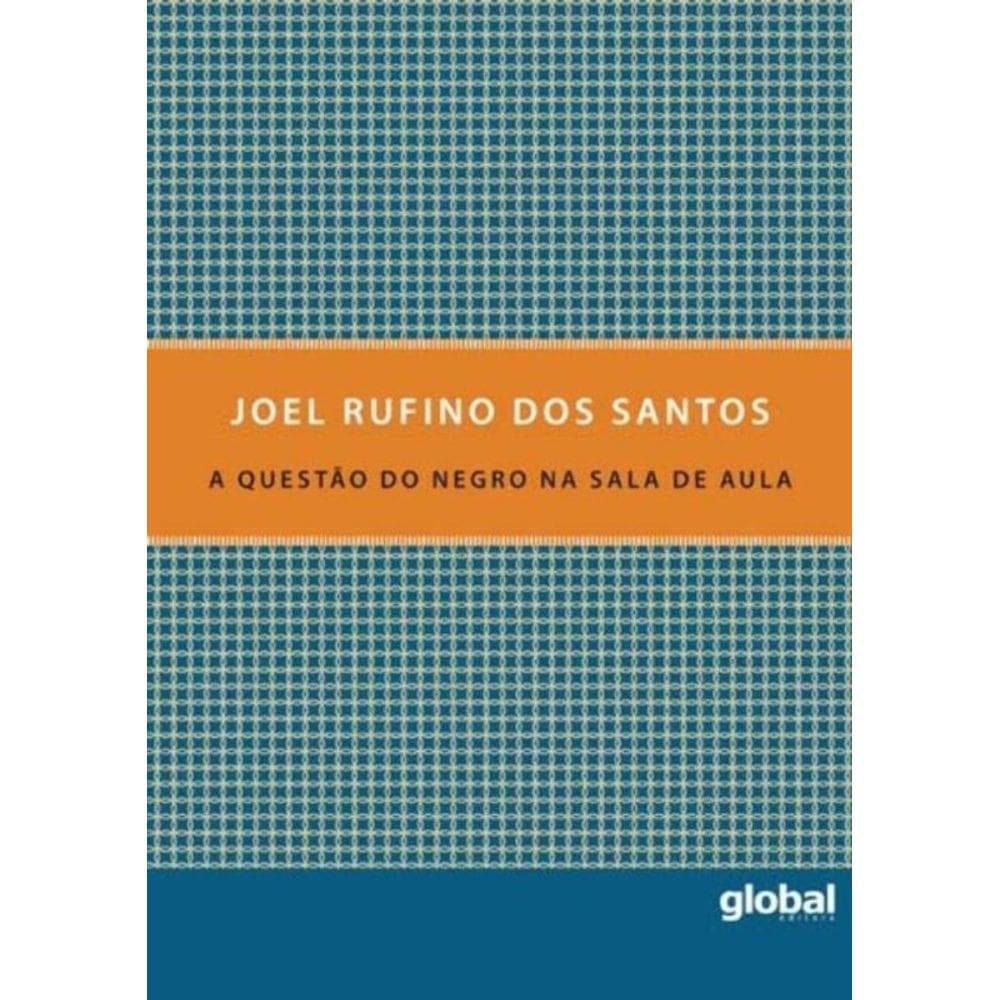 Questao Do Negro Na Sala De Aula, A