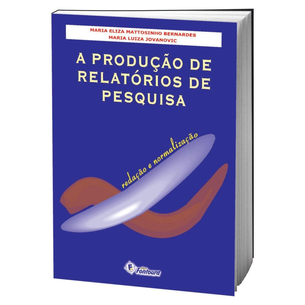 Livro A Produção De Relatórios De Pesquisa - Redação