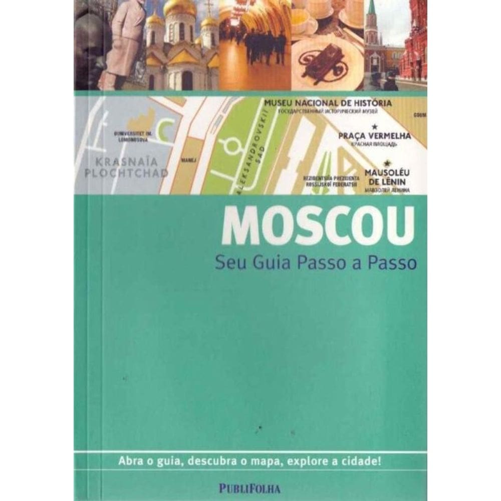 Guia Passo a Passo - Moscou