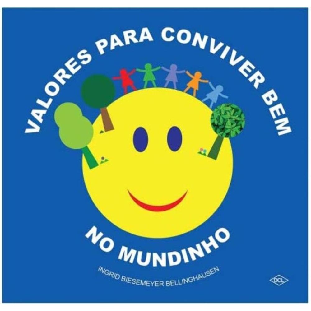 Valores Para Conviver Bem No Mundinho