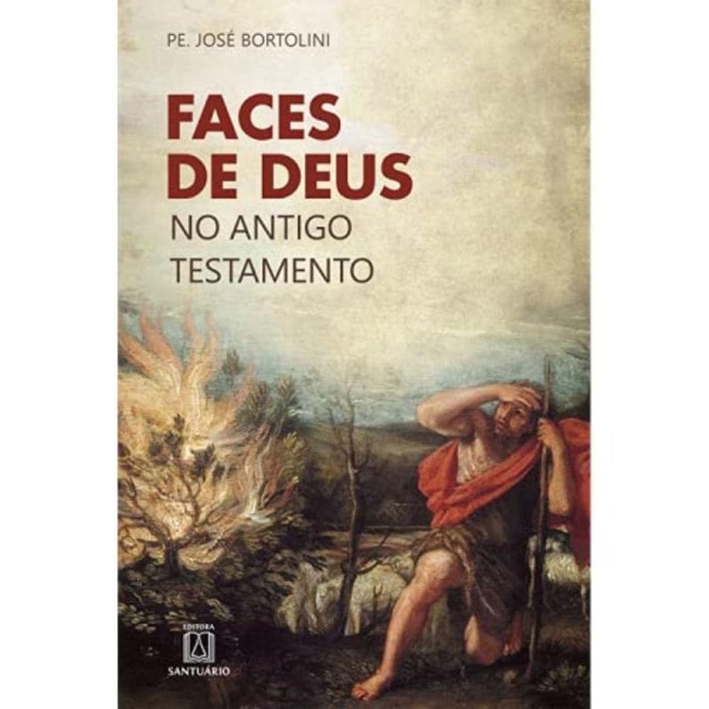 Faces de Deus no Antigo Testamento