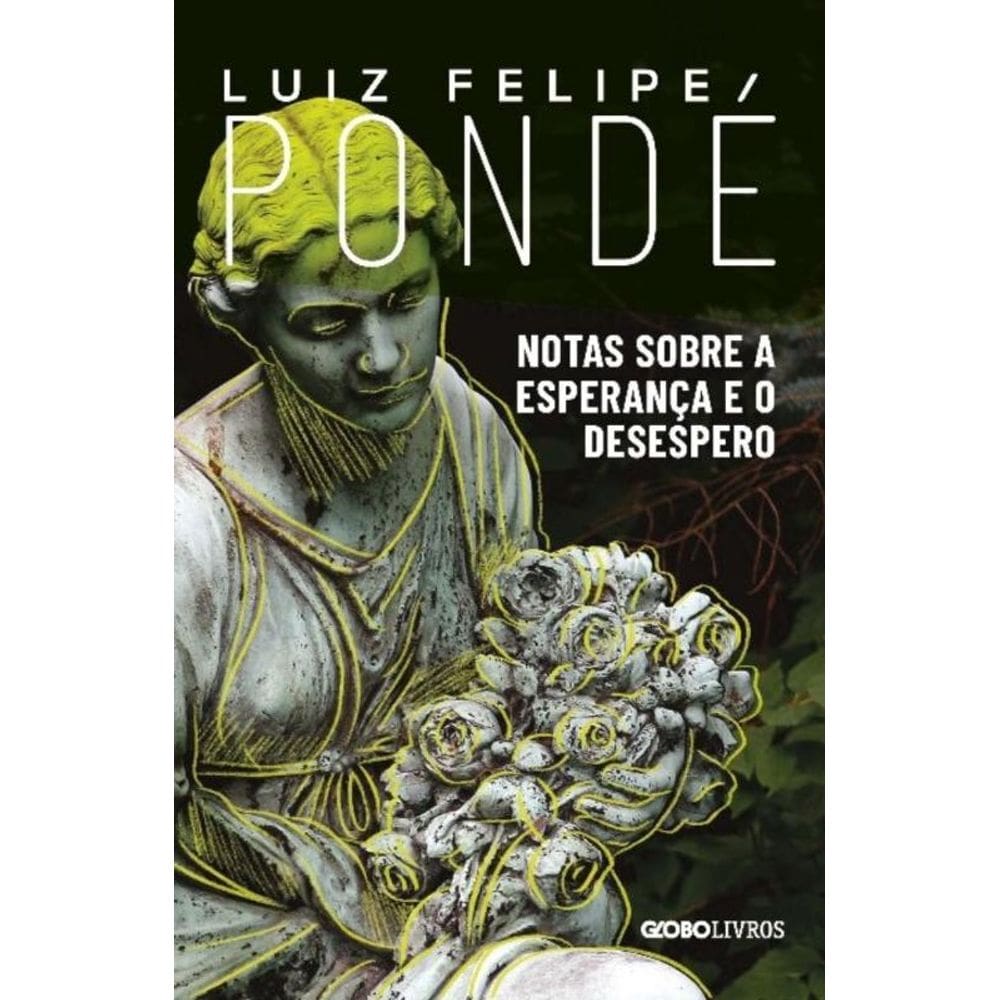 Notas Sobre a Esperança e o Desespero