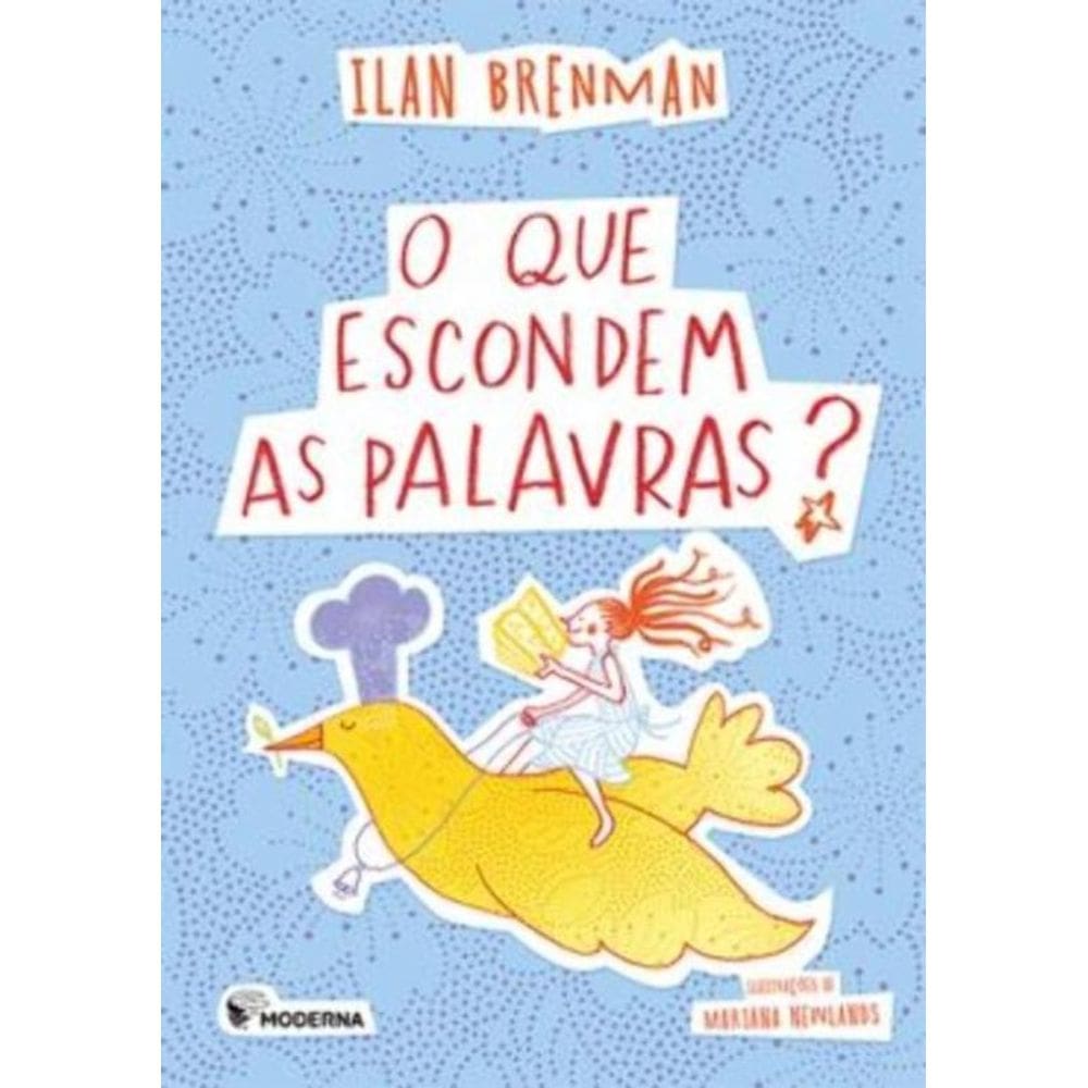 Que Escondem As Palavras?, O