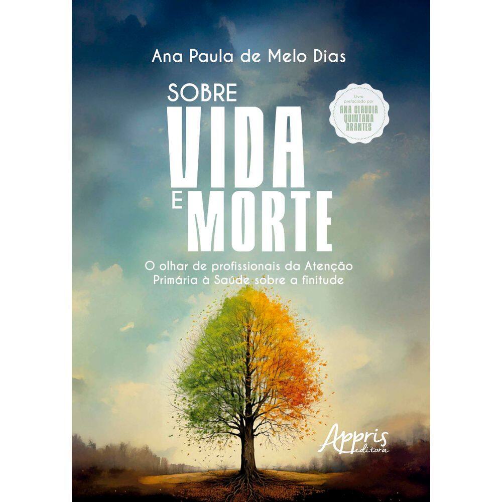 Sobre Vida e Morte: O Olhar de Profissionais da Atenção Primária à Saúde Sobre a Finitude