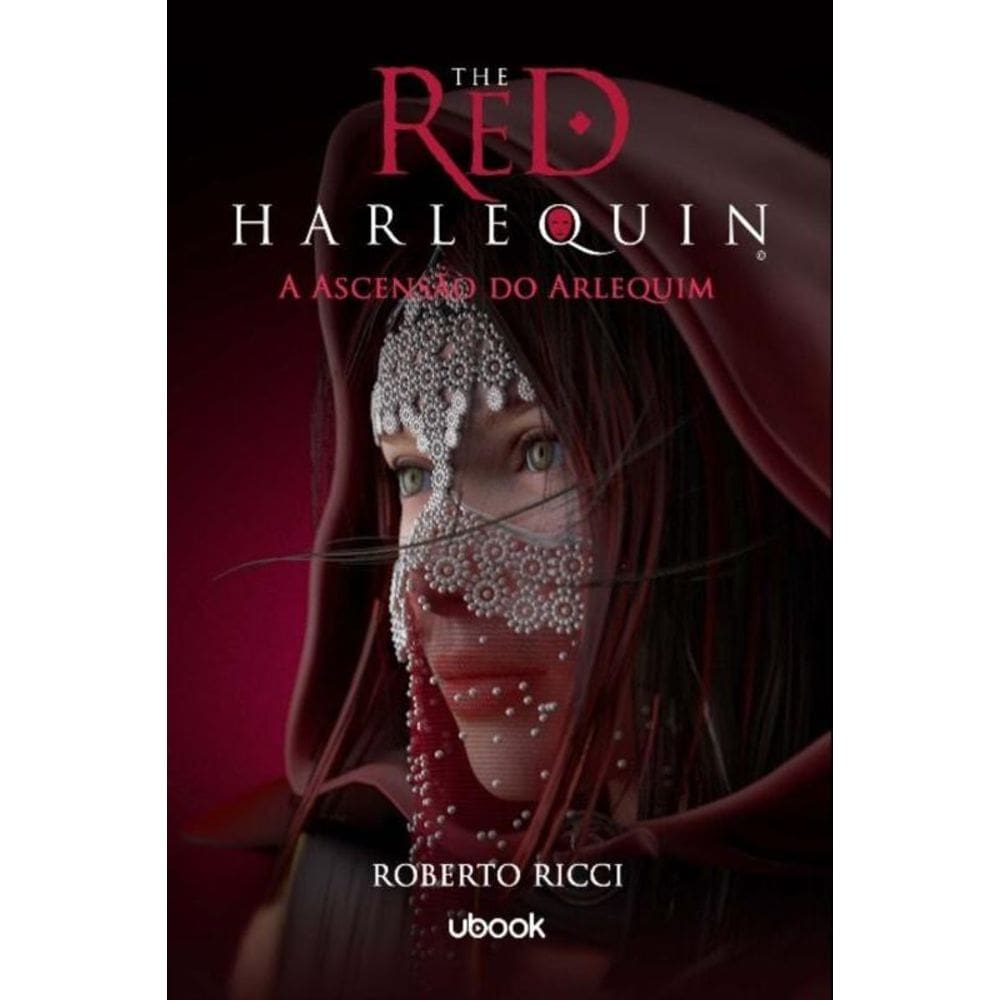 The Red Harlequin - Livro 03 - A Ascensão Do Arlequim