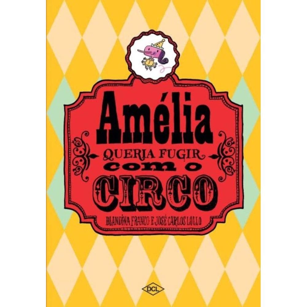 Amélia Queria Fugir Com O Circo