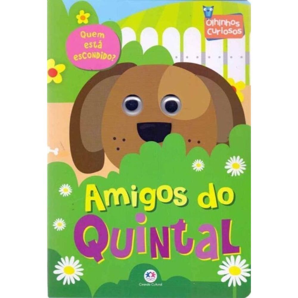 Olhinhos Curiosos Amigos do Quintal