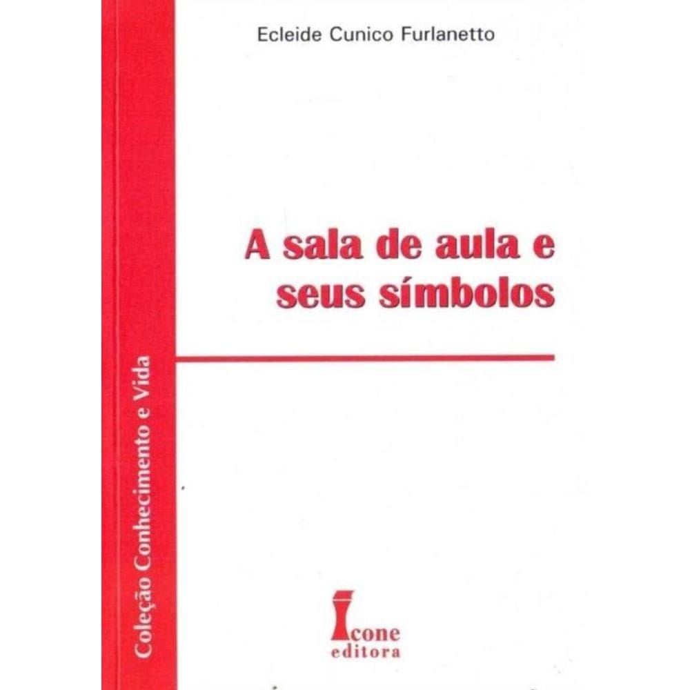 Sala de Aula e Seus Símbolos, A
