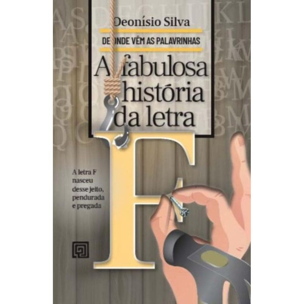 a Fabulosa História Da Letra F