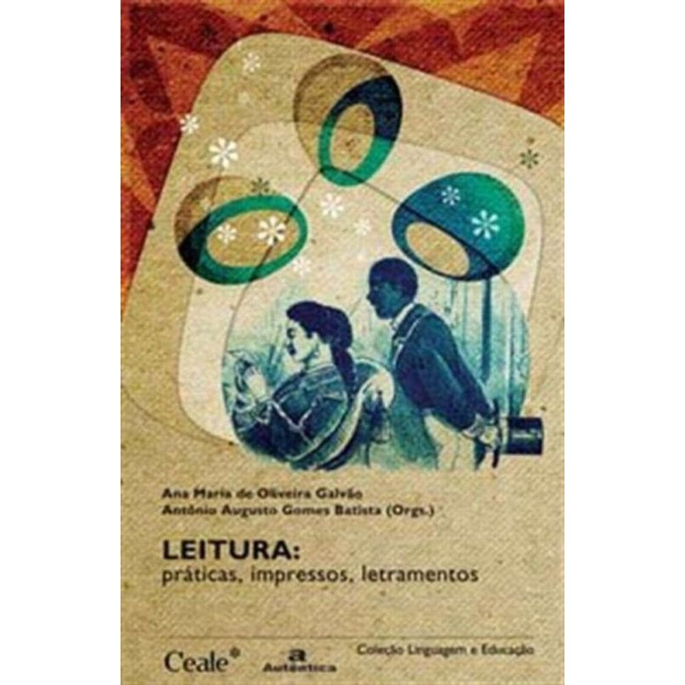Leitura - Praticas, Impressos, Letramentos-03Ed/19