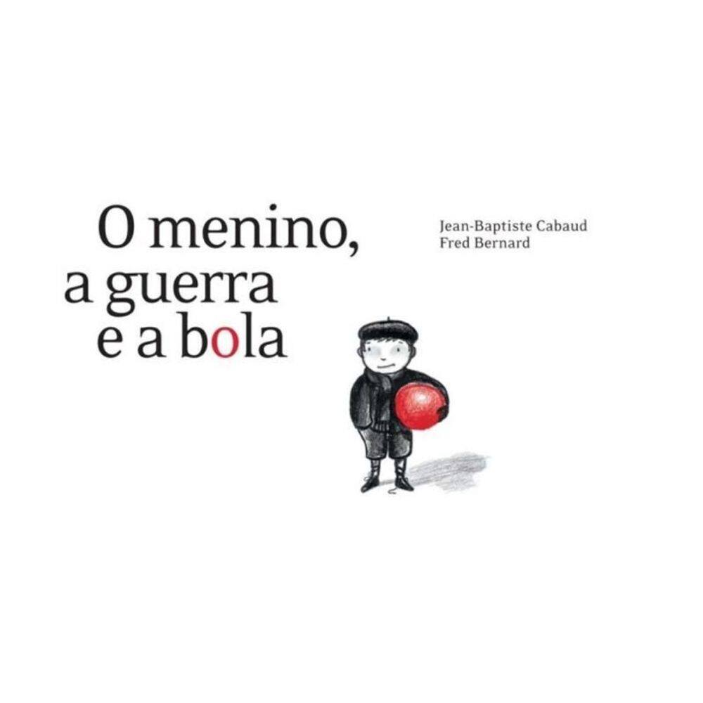 Menino, A Guerra E A Bola, O