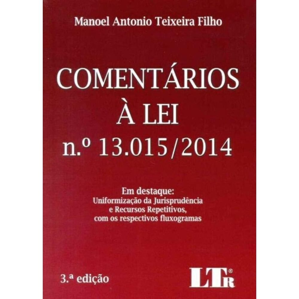 Comentários a Lei N. 13.015/2014 - 03Ed/15