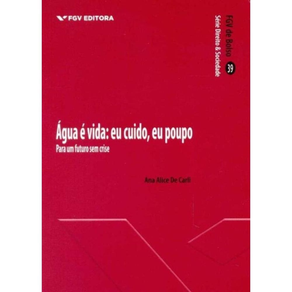 Água é Vida - Eu Cuido, Eu Poupo