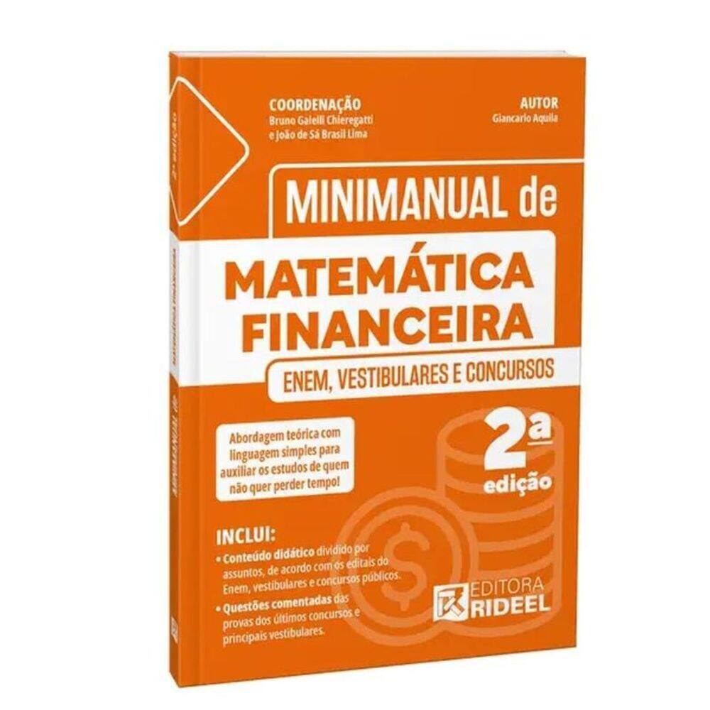 Minimanual De Matemática Financeira: Enem, Vestibulares E Concursos