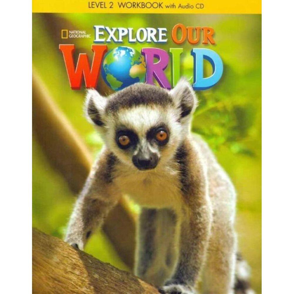 Explore Our World 2 - Workbook - 01Ed/15