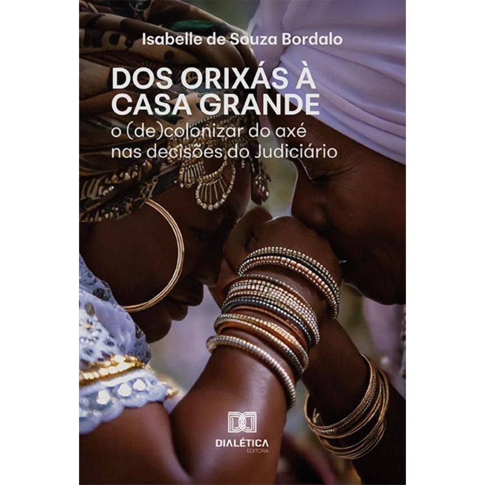 Dos Orixás à Casa Grande