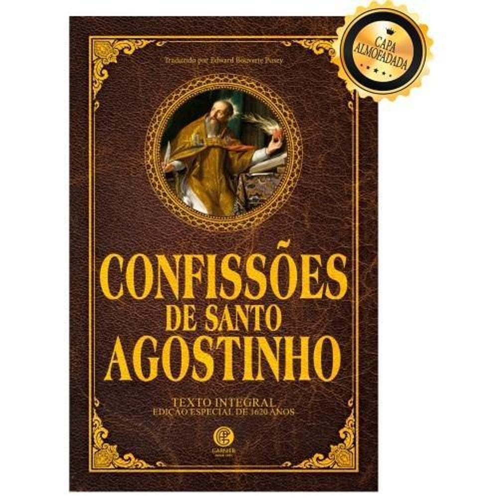 Livro Confissões De Santo Agostinho - Série Ouro - Garnier