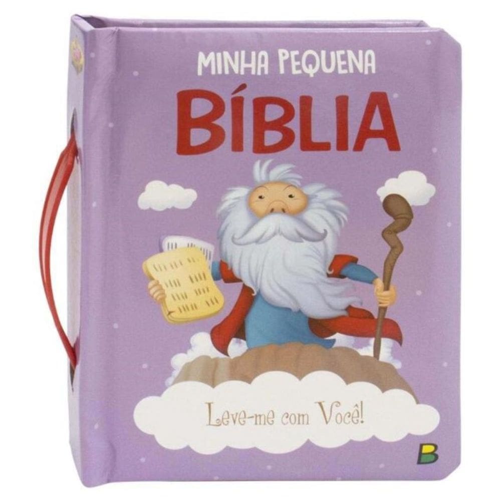 Leve-Me Com Voce! Minha Pequena Biblia