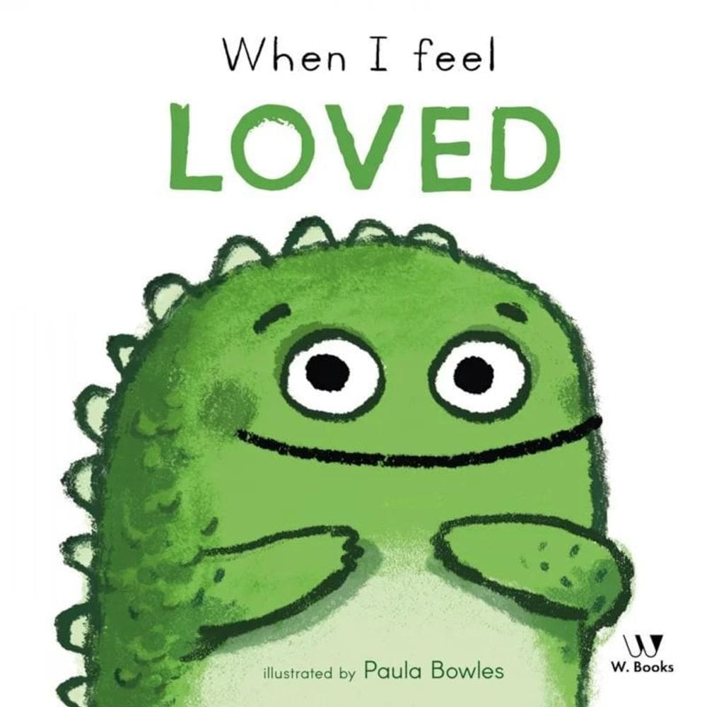 Livro Cartonado - When I Feel Loved - Em Inglês - W. Books