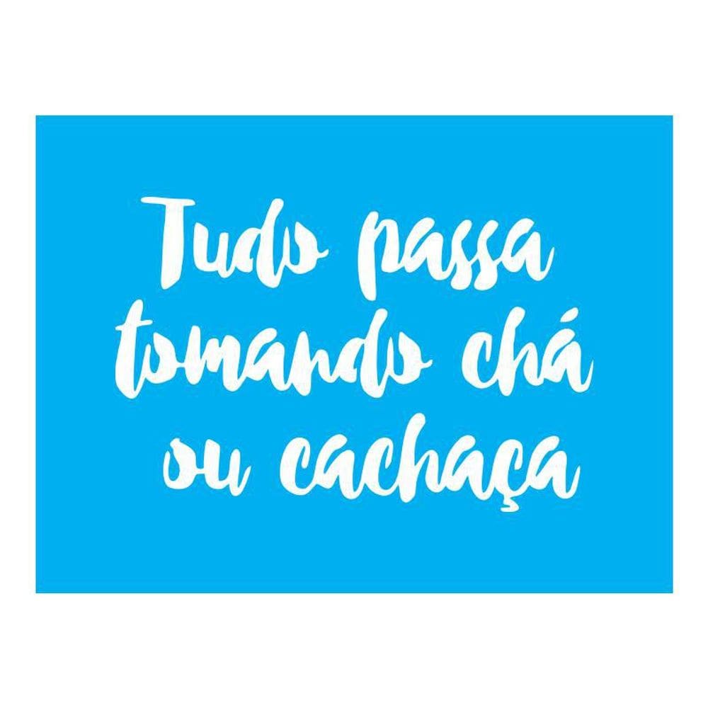 Stencil Tamako Tudo Passa Tomando Chá - 15X20Cm - Ref A2535