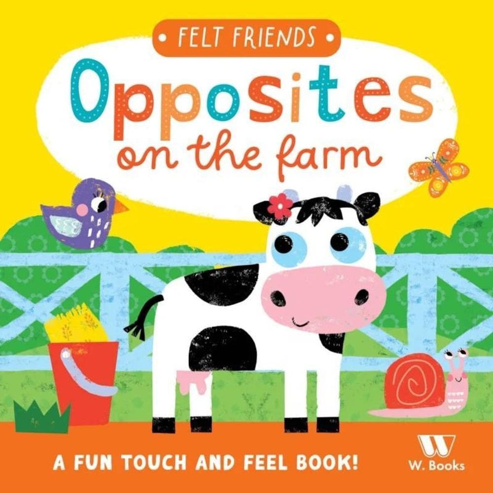 Livro Toque E Sinta The Opposites On The Farm - Em Inglês