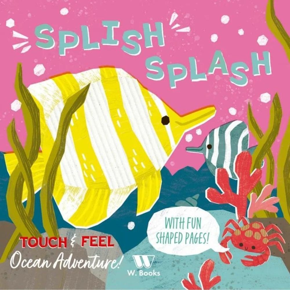 Livro Toque E Sinta Splish Splash - Em Inglês - W. Books