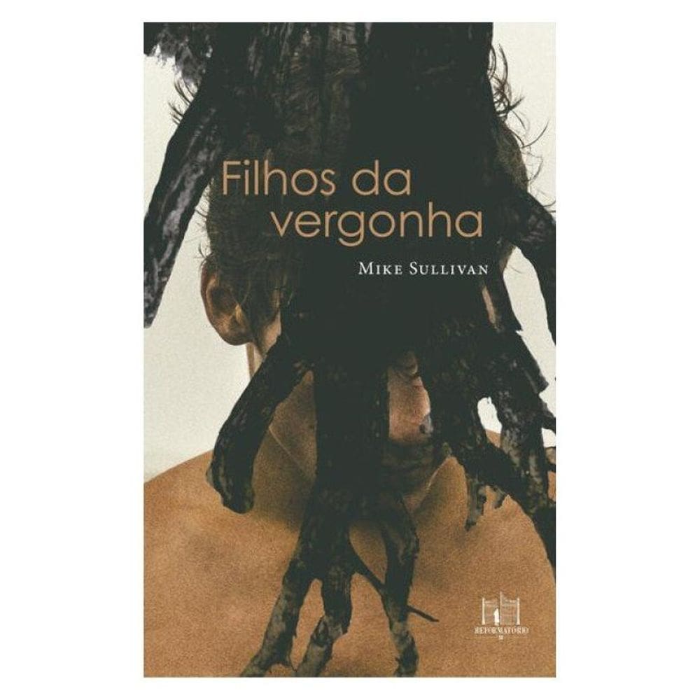 Filhos Da Vergonha