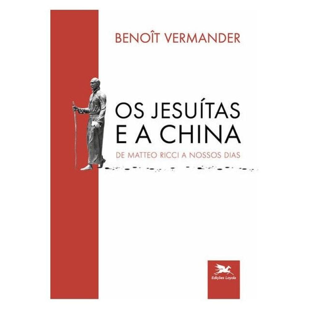 Os Jesuítas E A China