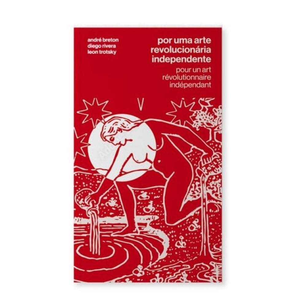 Por Uma Arte Revolucionária Independente