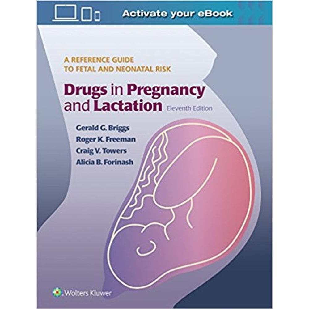 Drugs In Pregnancy And Lactation