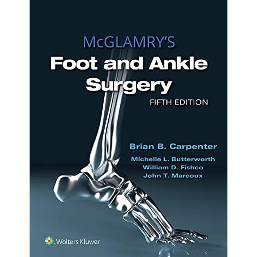 Mcglamrys Foot And Ankle Surgery 2 Vols