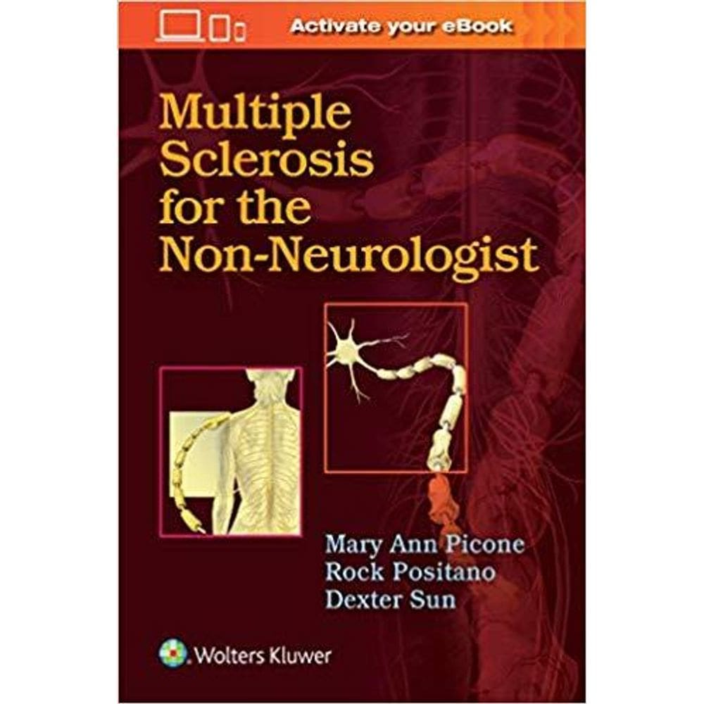 Multiple Sclerosis For The Non-Neurologist